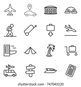 thin line icon set : plane, car pointer, airport building, dome house, tourist, suitcase, baggage get, arrival, hotel, tent, palm, trolley, transfer, signpost, yacht, inflatable mattress