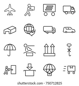 thin line icon set : plane, courier, delivery, warehouse, shipping, car, dry cargo, sun potection, top sign, do not hook, package, parachute, fast deliver thin line icon set : plane, courier, delivery, warehouse, shipping, car, dry cargo, sun potection, top sign, do not hook, package, parachute, fast deliver
