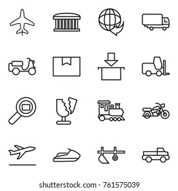 Thin line icon set : plane, airport building, delivery, shipping, scooter, package box, fork loader, cargo search, broken, train, motorcycle, departure, jet ski, plow, pickup
