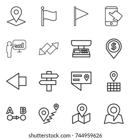 thin line icon set : pointer, flag, touch, presentation, up down arrow, market scales, dollar pin, left, singlepost, location details, map, route a to b