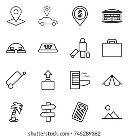 thin line icon set : pointer, car, dollar pin, airport building, dome house, taxi, passenger, suitcase, baggage, hotel, tent, palm, signpost, inflatable mattress, landscape