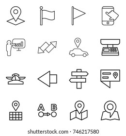 thin line icon set : pointer, flag, touch, presentation, up down arrow, car, market scales, left, singlepost, location details, map, route a to b