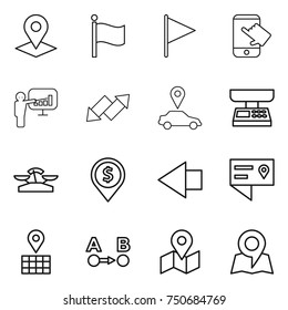 thin line icon set : pointer, flag, touch, presentation, up down arrow, car, market scales, dollar pin, left, location details, map, route a to b