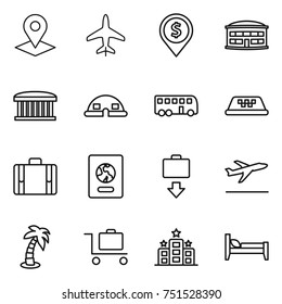 thin line icon set : pointer, plane, dollar pin, airport building, dome house, bus, taxi, suitcase, passport, baggage get, departure, palm, trolley, hotel, bed