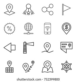 thin line icon set : pointer, share, flag, percent, globe connect, phone wireless, dollar pin, left arrow, lighthouse, geo, location details, map, route, handwheel