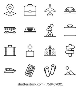 Thin line icon set : pointer, portfolio, plane, dome house, bus, taxi, tourist, suitcase, baggage, hotel, signpost, yacht, inflatable mattress, flip flops, landscape