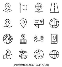 Thin line icon set : pointer, flag, globe connect, road, geo pin, location details, map, route a to b, mobile, plane shipping, earth