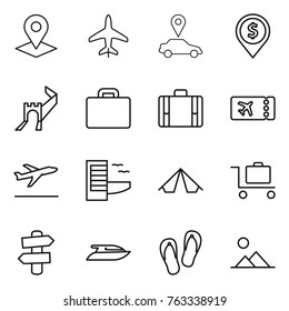 Thin line icon set : pointer, plane, car, dollar pin, greate wall, suitcase, ticket, departure, hotel, tent, baggage trolley, signpost, yacht, flip flops, landscape