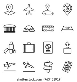 Thin line icon set : pointer, plane, car, dollar pin, airport building, dome house, bus, taxi, passenger, suitcase, passport, baggage, departure, arrival, signpost, inflatable mattress
