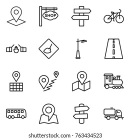 Thin line icon set : pointer, shop signboard, singlepost, bike, drawbridge, under construction, outdoor light, road, map, route, train, bus, signpost, sweeper