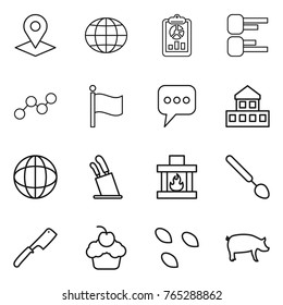 Thin line icon set : pointer, globe, report, diagram, graph, flag, message, cottage, stands for knives, fireplace, big spoon, chef knife, cupcake, seeds, pig