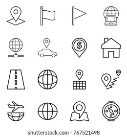 Thin line icon set : pointer, flag, notebook globe, connect, car, dollar pin, home, road, map, route, plane shipping, compass