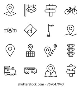 Thin line icon set : pointer, shop signboard, singlepost, bike, drawbridge, under construction, outdoor light, geo pin, map, route, traffic, train, bus, signpost
