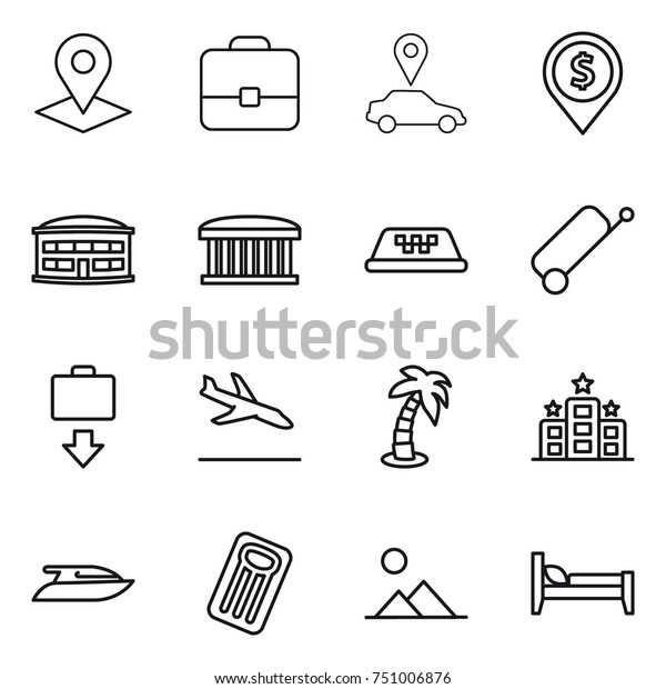 thin line icon set :\
pointer, portfolio, car, dollar pin, airport building, taxi,\
suitcase, baggage get, arrival, palm, hotel, yacht, inflatable\
mattress, landscape, bed