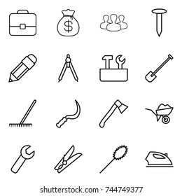thin line icon set : portfolio, money bag, group, nail, pencil, drawing compasses, repair tools, shovel, rake, sickle, axe, wheelbarrow, wrench, clothespin, duster, iron