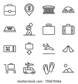 thin line icon set : portfolio, dollar pin, airport building, dome house, taxi, tourist, suitcase, ticket, baggage get, arrival, tent, trolley, transfer, flip flops, landscape