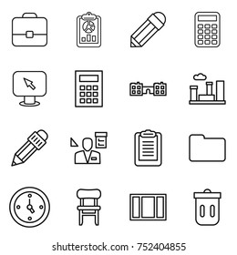 thin line icon set : portfolio, report, pencil, calculator, monitor arrow, school, city, architector, clipboard, documents, watch, chair, window, trash bin