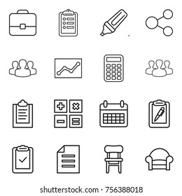 Thin line icon set : portfolio, clipboard, marker, share, group, statistics, calculator, calendar, pen, check, document, chair, armchair