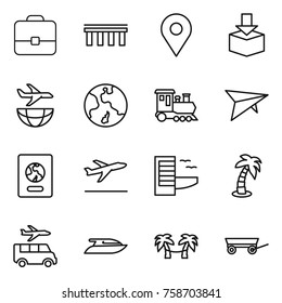 Thin line icon set : portfolio, bridge, geo pin, package, plane shipping, earth, train, deltaplane, passport, departure, hotel, palm, transfer, yacht, hammock, trailer