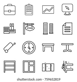 Thin line icon set : portfolio, clipboard, statistics, monitor arrow, store, signboard, skyscrapers, document, suitcase, watch, table, rack, window, clean, cleaning