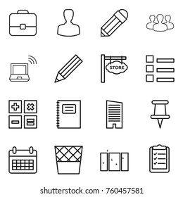 Thin line icon set : portfolio, man, pencil, group, notebook wireless, store signboard, list, calculator, copybook, skyscraper, pin, calendar, trash bin, clean window, clipboard
