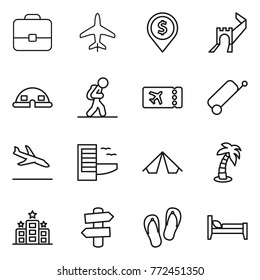 Thin line icon set : portfolio, plane, dollar pin, greate wall, dome house, tourist, ticket, suitcase, arrival, hotel, tent, palm, signpost, flip flops, bed