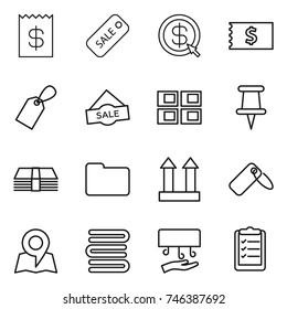 thin line icon set : receipt, sale, dollar arrow, label, panel house, pin, money, documents, cargo top sign, map, towels, hand dryer, clipboard list