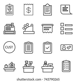 thin line icon set : report, receipt, clipboard, shopping list, cashbox, atm, customs, check, in, baggage checking, inspector, reception