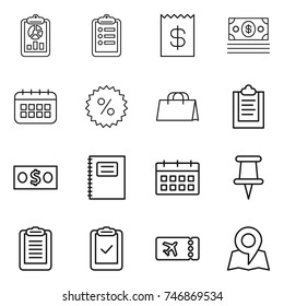 thin line icon set : report, clipboard, receipt, money, calendar, percent, shopping bag, copybook, pin, check, ticket, map