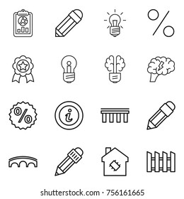 Thin line icon set : report, pencil, bulb, percent, medal, brain, info, bridge, smart house, fence