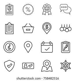 Thin line icon set : report, percent, medal, discussion, clipboard, remove from basket, dollar pin, sale, info, geo, terms, pen, protected, check in, map, handwheel