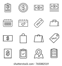 Thin line icon set : report, dollar, money, calendar, sale, shopping bag, receipt, label, tax, clipboard check, map, list