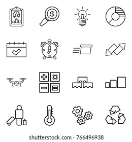 Thin line icon set : report, dollar magnifier, bulb, circle diagram, calendar, alarm clock, delivery, up down arrow, drone, calculator, block wall, sorting, passenger, thermometer, gears, recycling