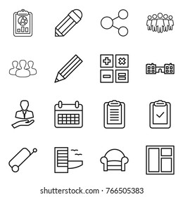 Thin line icon set : report, pencil, share, team, group, calculator, school, client, calendar, clipboard, check, suitcase, hotel, armchair, window