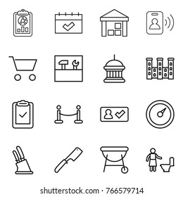 Thin line icon set : report, calendar, warehouse, pass card, cart, tools, goverment house, palace, clipboard check, vip fence, in, barometer, knife holder, chef, bbq, toilet cleaning