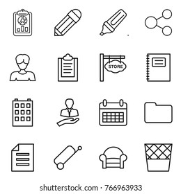 Thin line icon set : report, pencil, marker, share, woman, clipboard, store signboard, copybook, building, client, calendar, documents, document, suitcase, armchair, trash bin