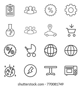 Thin line icon set : report, group, percent, gear, round flask, car pointer, add to cart, baby stroller, globe, disco ball, electricity, table, grill oven