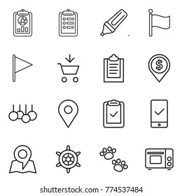 Thin line icon set : report, clipboard, marker, flag, add to cart, dollar pin, sale, geo, check, mobile checking, map, handwheel, pets, grill oven