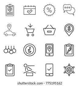 Thin line icon set : report, calendar, percent, discussion, car pointer, add to cart, remove from basket, dollar pin, sale, info, mobile location, clipboard pen, check, sun potection, checking