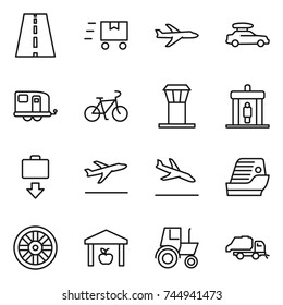 thin line icon set : road, fast deliver, plane, car baggage, trailer, bike, airport tower, detector, get, departure, arrival, cruise ship, wheel, warehouse, tractor, trash truck