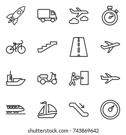 thin line icon set : rocket, delivery, journey, stopwatch, bike, stairs, road, plane, sea shipping, scooter, courier, train, sail boat, escalator, barometer