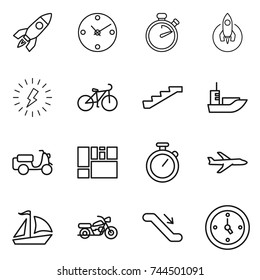 thin line icon set : rocket, clock, stopwatch, lightning, bike, stairs, sea shipping, scooter, consolidated cargo, plane, sail boat, motorcycle, escalator, watch