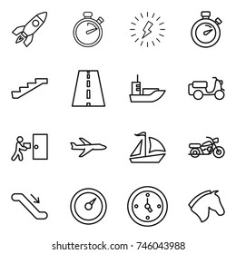 thin line icon set : rocket, stopwatch, lightning, stairs, road, sea shipping, scooter, courier delivery, plane, sail boat, motorcycle, escalator, barometer, watch, horse