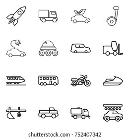 thin line icon set : rocket, truck, eco car, segway, electric, lunar rover, shipping, fork loader, train, bus, motorcycle, jet ski, plow, pickup, sweeper, wash