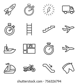 Thin line icon set : rocket, stopwatch, lightning, delivery, stairs, plane, sea shipping, consolidated cargo, sail boat, motorcycle, escalator, horse