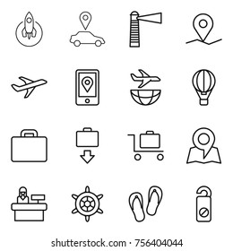 Thin line icon set : rocket, car pointer, lighthouse, geo pin, plane, mobile location, shipping, air ballon, suitcase, baggage get, trolley, map, reception, handwheel, flip flops, do not distrub