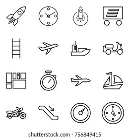 Thin line icon set : rocket, clock, delivery, stairs, plane, sea shipping, scooter, consolidated cargo, stopwatch, sail boat, motorcycle, escalator, barometer, watch