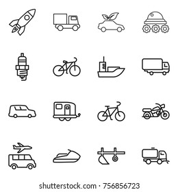 Thin line icon set : rocket, truck, eco car, lunar rover, spark plug, bike, sea shipping, trailer, motorcycle, transfer, jet ski, plow, sweeper