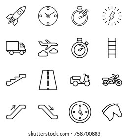 Thin line icon set : rocket, clock, stopwatch, lightning, delivery, journey, stairs, road, scooter shipping, motorcycle, escalator, watch, horse