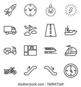 Thin line icon set : rocket, clock, lightning, delivery, journey, road, sea shipping, scooter, consolidated cargo, train, sail boat, motorcycle, escalator, watch